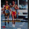 Manuela Machado nos 20 anos de campeã