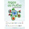 Os Jogos do Futuro da Região de Setúbal