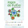 Os Jogos do Futuro da Região de Setúbal